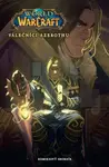 World of Warcraft: Válečníci Azerothu a další příběhy (Defekt) - kolektiv autorů