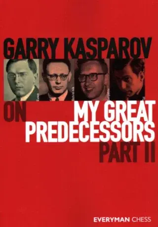 Garry Kasparov on My Great Predecessors, Part 2 - Garry Kasparov