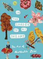 In the Garden of My Dreams - Nathalie Lete