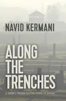 Along the Trenches - Navid Kermani