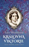 Královna Viktorie (Defekt) - Lucy Worsleyová