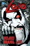 Lobo - Velkej brajgl a další příběhy - Alan Grant