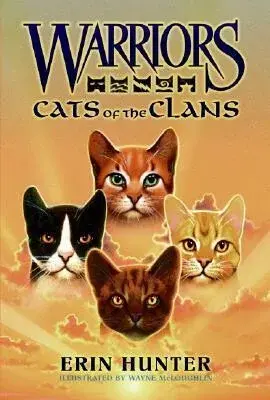 Warriors: Cats of the Clans - Erin Hunterová