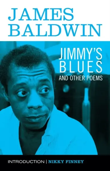 Jimmy's Blues and Other Poems - James Baldwin