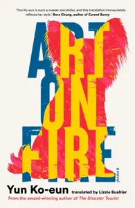 Art on Fire - Yun Ko-eun