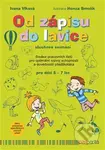 Od zápisu do lavice: Sluchové vnímání (Soubor pracovních listů pro optimální rozvoj schopností a dovedností předškoláka) - kniha z kategorie Mateřská…