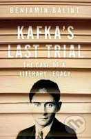 Kafka's Last Trial (The Case of a Literary Legacy) - kniha z kategorie Životopisy
