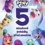 My Little Pony 5minutové pohádky před usnutím