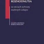 Rozhodnutia vo veciach ochrany osobných údajov