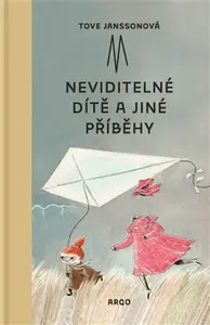 Neviditelné dítě a jiné příběhy - Tove Janssonová