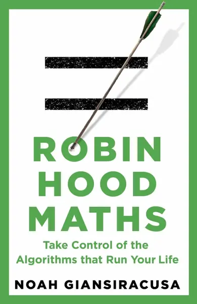 Robin Hood Maths - Giansiracusa Noah