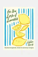 Kniha home & lifestyle For the Love of Lemons by Letitia Clark, English více barev