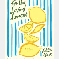 Kniha home & lifestyle For the Love of Lemons by Letitia Clark, English
