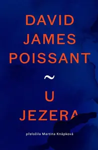 U jezera - David James Poissant