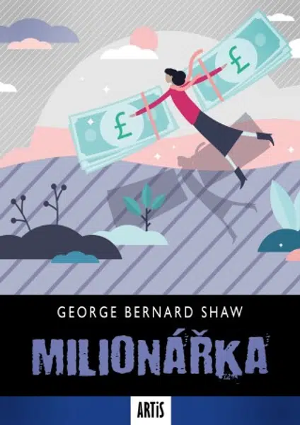 Milionářka - George Bernard Shaw - e-kniha
