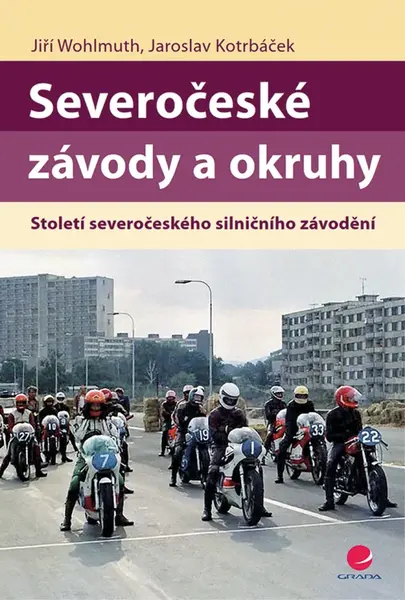 Severočeské závody a okruhy - Jiří Wohlmuth, Jaroslav Kotrbáček