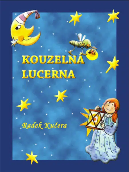 Kouzelná Lucerna - Radek Kučera - e-kniha