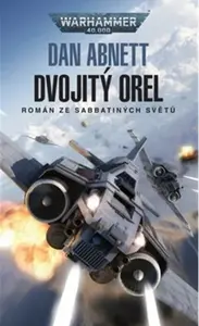 Dvojitý orel - Dan Abnett