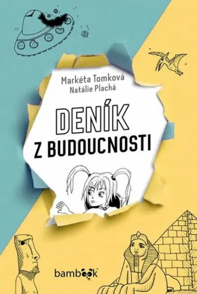Deník z budoucnosti - Natálie Plachá, Markéta Tomková - e-kniha