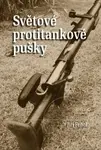 Světové protitankové pušky - Jiří Fencl