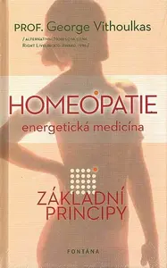 Homeopatie - Energetická medicína - George Vithoulkas