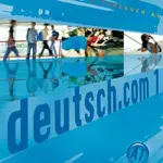 Deutsch.com 1: Kursbuch - Anta Kursiša
