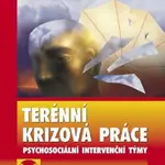 Terénní krizová práce - Bohumila Baštecká - e-kniha