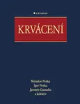 Krvácení - Miroslav Penka, Igor Penka, Jaromír Gumulec - e-kniha
