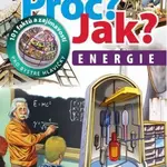 Proč? Jak? Energie