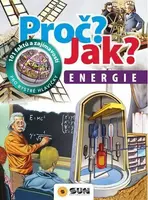Proč? Jak? Energie - kolektiv autorů