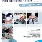 Účetnictví (nejen) pro střední školy 2 - Praktické příklady - Daniela Šlézarová
