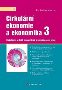 Cirkulární ekonomie a ekonomika 3 - Eva Kislingerová