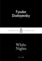 White Nights - Fjodor Michajlovič Dostojevskij