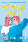 Zůstaň svůj - Tobly McSmith