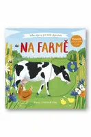 Na farmě - Velké objevy pro malé objevitele - Anne-Kathrin Behlová