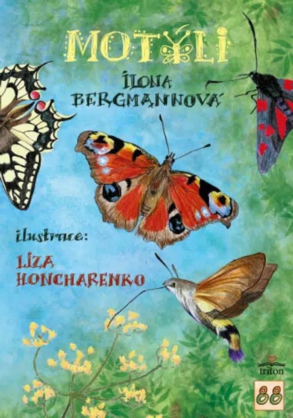Motýli našich zahrad - Ilona Bergmannová