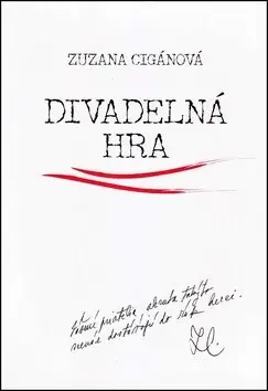 Divadelná hra - Zuzana Cigánová