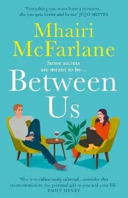 Between Us - Mhairi McFarlaneová