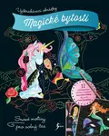 Vyškrabávací zábava Magické bytosti