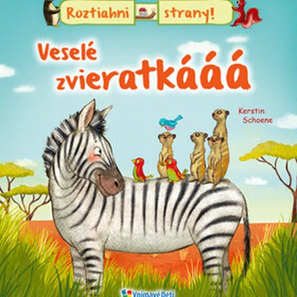 Veselé zvieratkááá - Schoene Kerstin