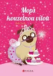Mops kouzelnou vílou