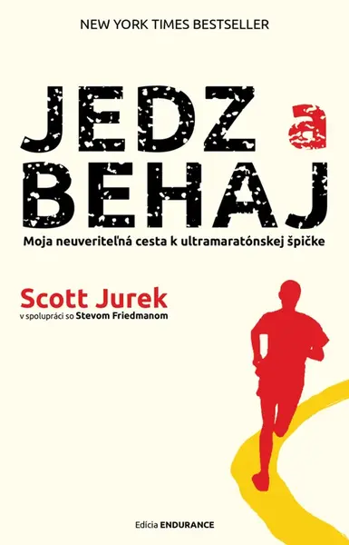 Jedz a behaj - Scott Jurek, Steve Friedman