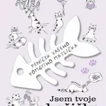 Jsem tvoje kočička