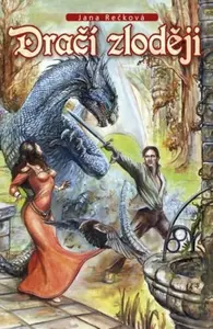 Dračí zloději - Jana Rečková