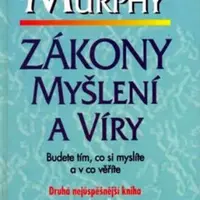 Zákony myšlení a víry - Joseph Murphy
