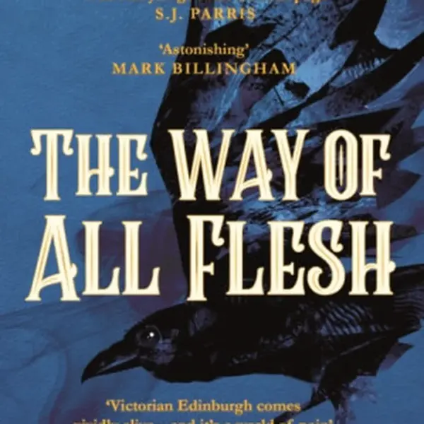 The Way of All Flesh - Ambrose Parry