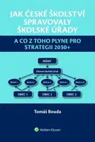 Jak české školství spravovaly školské úřady - Tomáš Bouda