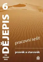 Dějepis 6 pro základní školy - Pravěk a starověk - Pracovní sešit - František Parkan