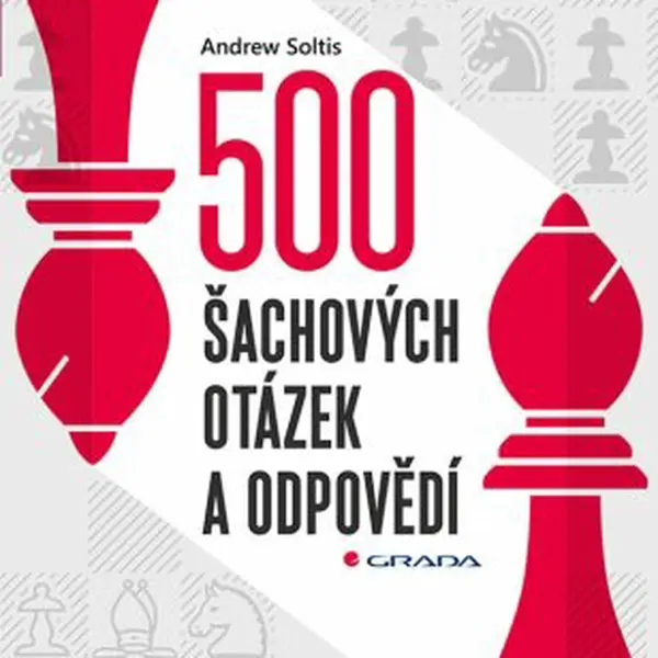 500 šachových otázek a odpovědí - Andrew Soltis - e-kniha