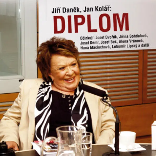 Diplom - Jan Kolář, Jiřina Bohdalová, Josef Kemr, Josef Dvořák, Hana Maciuchová, Josef Bek, Alena Vránová, Lubomír Lipský, Jiří Daněk - audiokniha